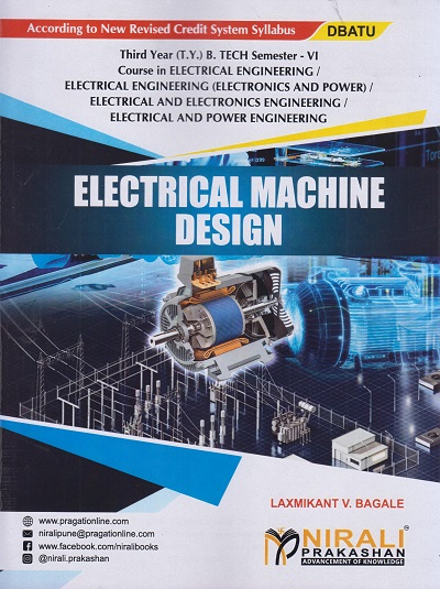 ELECTRICAL MACHINE DESIGN (Third Year (T.Y.) B. Tech Course In Electrical Engineering / Electrical Engineering (Electronics & Power)/ Electrical & Electronics Engineering / Electrical & Power Engineering - Semester – 6)