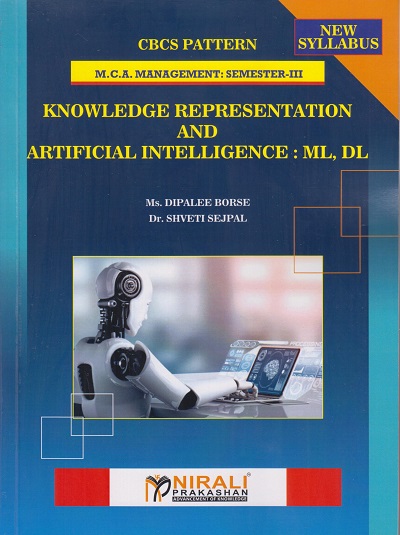 KNOWLEDGE REPRESENTATION AND ARTIFICIAL INTELLIGENCE: ML, DL