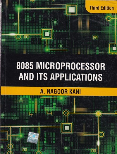 8085 MICROPROCESSOR AND ITS APPLICATIONS | A. NAGOOR KANI | McGraw Hill