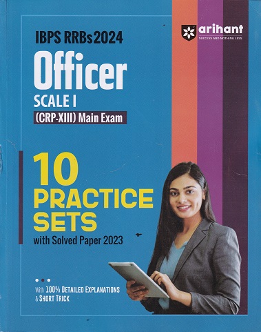 IBPS RRBs 2024 OFFICER Scale- I (CRP-XII) Main Exam (10 Practice Sets) | Arihant Publications