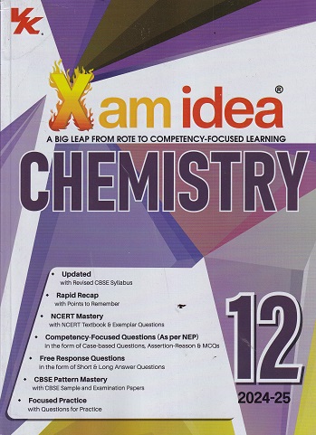 Xam Idea 2024-25 CHEMISTRY Class 12 CBSE | VK Global Publications