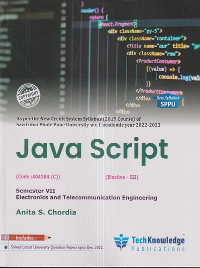 JAVA SCRIPT (E & TC Engg. Sem 7) SPPU | ANITA S. CHORDIA | TechKnowledge Publications