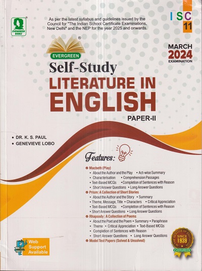 SELF STUDY LITERATURE IN ENGLISH Paper-II 2024 ISC Class 11 | DR. K.S. PAUL, GENEVIEVE LOBO | ऐवरग्रीन पब्लिकेशन्स (Evergreen Publications)