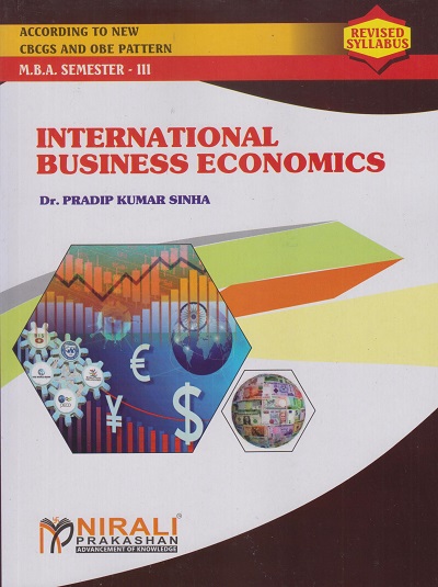 INTERNATIONAL BUSINESS ECONOMICS (MBA - Semester 3)