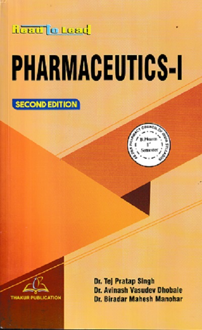 PHARMACEUTICS-I (B.Pharm Sem 1) PCI | DR. TEJ PRATAP SINGH| Thakur