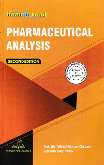 PHARMACEUTICAL ANALYSIS (B.Pharm Sem 1) PCI | DR. VITTHAL VISHRAM CHOPADE, DR. P.M. PATEL | Thakur