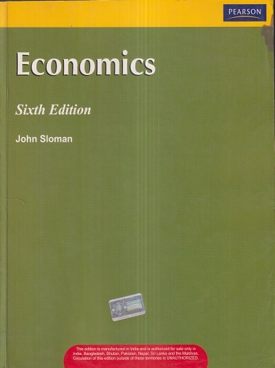 ECONOMICS | JOHN SLOMAN | Pearson