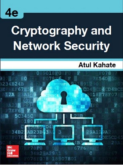 CRYPTOGRAPHY AND NETWORK SECURITY | ATUL KAHATE | McGraw Hill