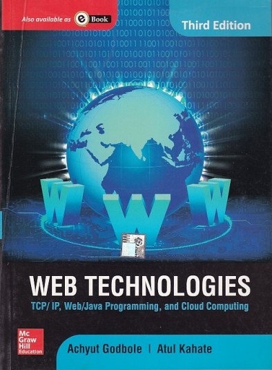 WEB TECHNOLOGIES | ACHYUT S. GODBOLE , ATUL KAHATE | McGraw Hill