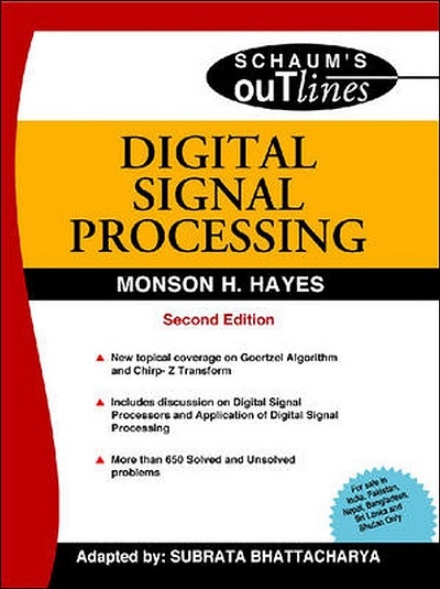 DIGITAL SIGNAL PROCESSING | MONSON H. HAYES, SUBRATA BHATTACHARYA | McGraw Hill