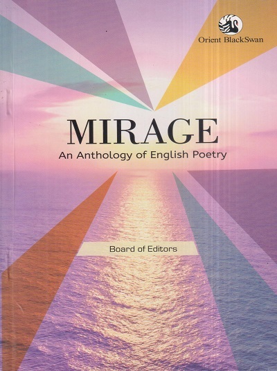 MIRAGE (An Anthology Of English Poetry) | Orient BlackSwan
