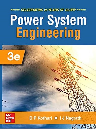 POWER SYSTEM ENGINEERING | D.P. KOTHARI, I.J. NAGRATH | McGraw Hill