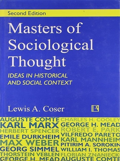 MASTERS OF SOCIOLOGICAL THOUGHT (Ideas in Historical and Social Context) | LEWIS A. COSER | Rawat