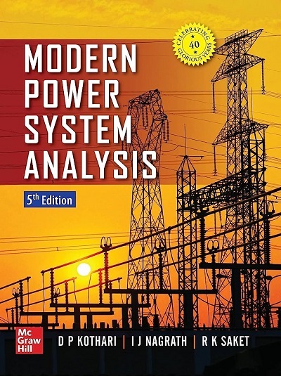 MODERN POWER SYSTEM ANALYSIS | D.P. KOTHARI, I.J. NAGRATH, R.K. SAKET | McGraw Hill