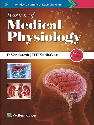 BASICS OF MEDICAL PHYSIOLOGY | D. VENKATESH, HH SUDHAKAR | Wolters Kluwer