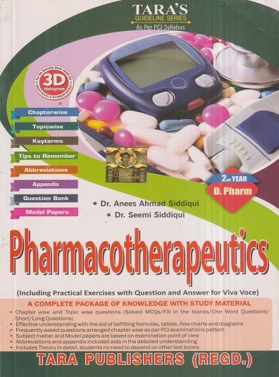 PHARMACOTHERAPEUTICS (D. Pharm. 2nd Year) | DR. ANEES AHMAD SIDDIQUI, DR. SEEMI SIDDIQUI | Tara/Birla