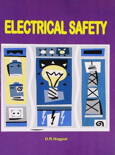 ELECTRICAL SAFETY | D.R. NAGPAL | Standard