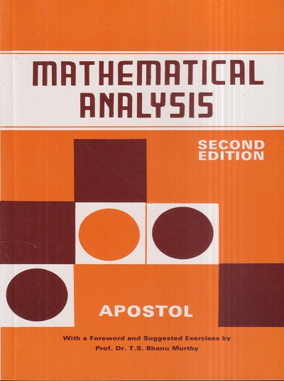 MATHEMATICAL ANALYSIS | TOM M. APOSTOL | Narosa