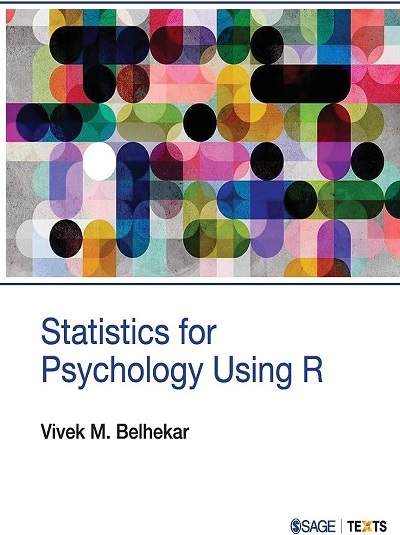 STATISTICS FOR PSYCHOLOGY USING R | VIVEK M. BELHEKAR | Sage