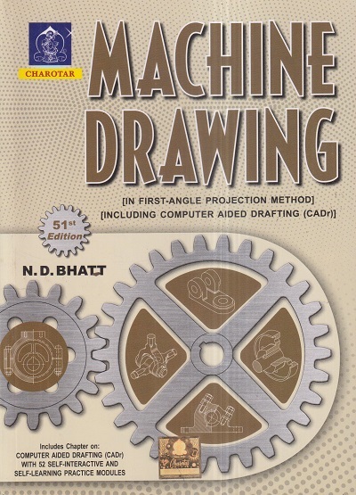 MACHINE DRAWING | N.D. BHATT | Charotar