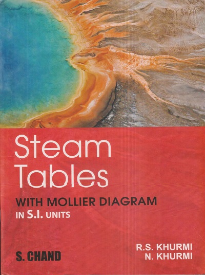 STEAM TABLES With Mollier Diagram In S.I. Units | R.S. KHURMI, N. KHURMI | S.Chand