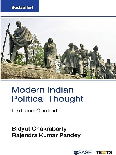 MODERN INDIAN POLITICAL THOUGHT (Text & Context) | BIDYUT CHAKRABARTY, RAJENDRA KUMAR PANDEY | Sage