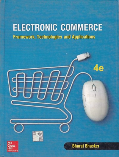 ELECTRONIC COMMERCE | BHARAT BHASKER | McGraw Hill