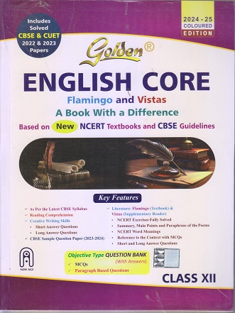 GOLDEN ENGLISH CORE (A Book With A Difference) CBSE 2024 Class XII/Class 12th | New Age