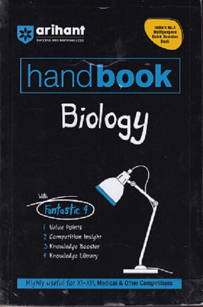 HANDBOOK OF BIOLOGY | SANJAY SHARMA, KAVITA AGARWAL, NAVRAJ BHARADWAJ | Arihant Publications