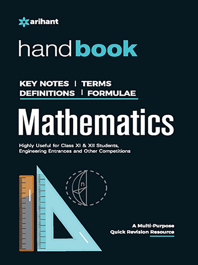 HANDBOOK OF MATHEMATICS | AMIT RASTOGI, LOVE AGARWAL, BRIJESH DWIVEDI | Arihant Publications