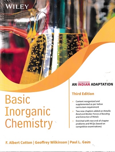 BASIC INORGANIC CHEMISTRY | F. ALBERT COTTON, GEOFFREY WILKINSON, PAUL L. GAUS | Wiley