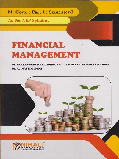 FINANCIAL MANAGEMENT (M. Com. Part I; Semester - I)