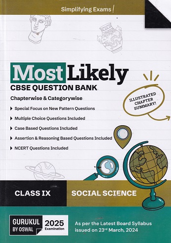 MOST LIKELY CBSE QUESTION BANK (Chapterwise & Categorywise) 2025 Class IX/Class 9th SOCIAL SCIENCE | Oswal Gurukul