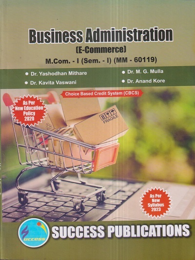 BUSINESS ADMINISTRATION (E-Commerce) M.Com.-I (Sem. I) 2023 | SUCCESS PUBLICATIONS
