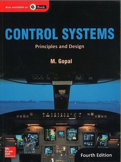 CONTROL SYSTEMS (Principles and Design) | M. GOPAL | McGraw Hill