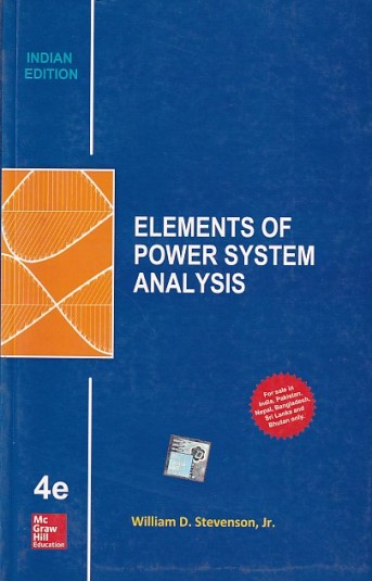 ELEMENTS OF POWER SYSTEM ANALYSIS | WILLIAM D. STEVENSON JR | McGraw Hill