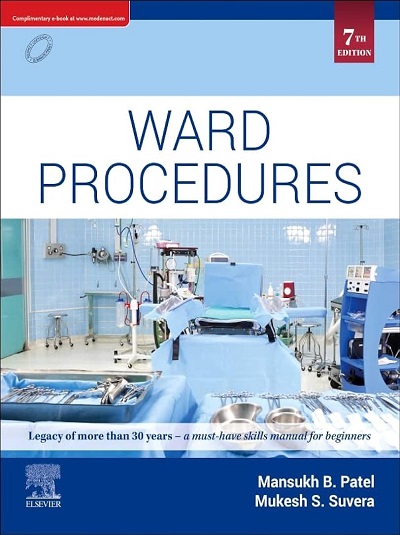 WARD PROCEDURES | MANSUKH B. PATEL, MUKESH S. SUVERA | Elsevier
