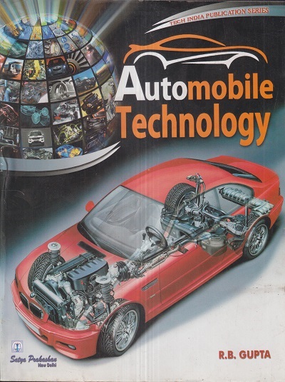 AUTOMOBILE TECHNOLOGY | R.B. GUPTA | Satya Prakashan