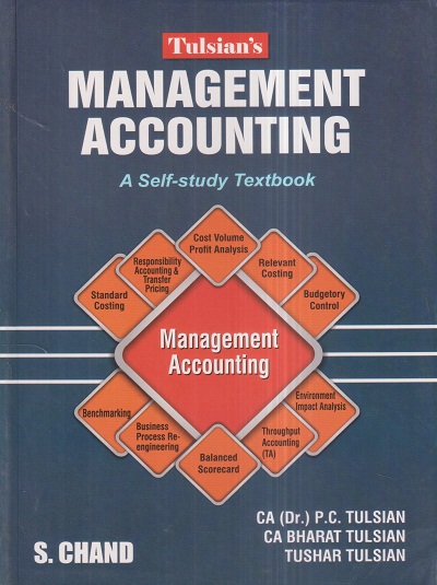 TULSIANs MANAGEMENT ACCOUNTING (A Self Study Textbook) | P.C. TULSIAN, BHARAT TULSIAN, TUSHAR TULSIAN | S.Chand