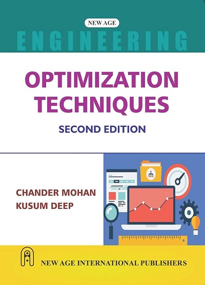 OPTIMIZATION TECHNIQUES | CHANDER MOHAN, KUSUM DEEP | New Age