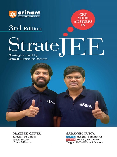 Strate JEE | SARANSH GUPTA, PRATEEK GUPTA | Arihant Publications