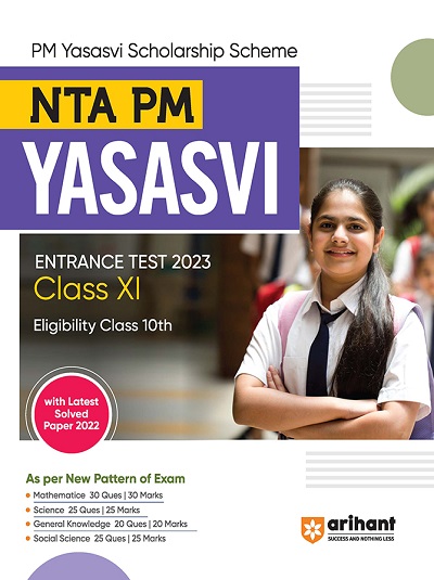 NTA PM YASHSAVI Entrance Test 2023 Class XI/ Std. 11 Eligibility Class 10 | Arihant Publications