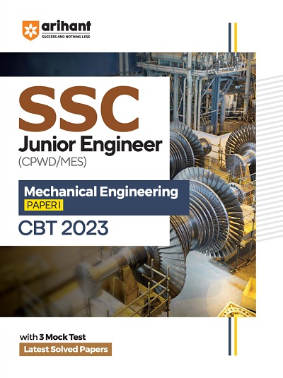 SSC Junior Engineer (CPWD/MES) MECHANICAL ENGINEERING Paper-I CBT 2023 | Arihant Publications
