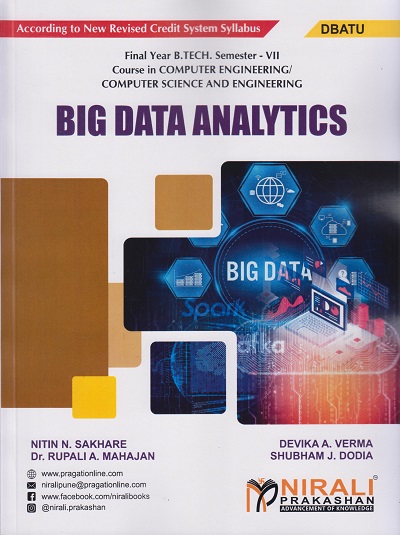 BIG DATA ANALYTICS (Final Year B. Tech Course In Computer Engineering / Computer Science And Engineering Semester – 7 DBATU)