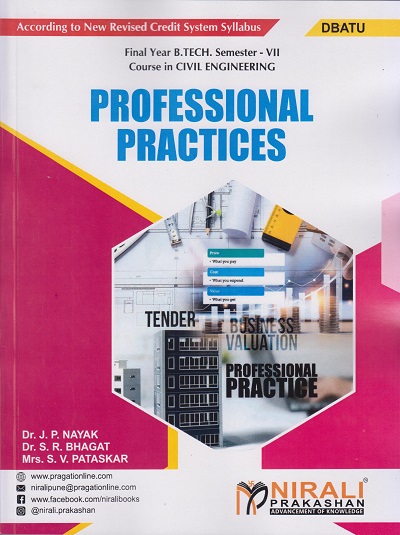 PROFESSIONAL PRACTICES (Final Year B. Tech Course In Civil Engineering - Semester – 7 DBATU)