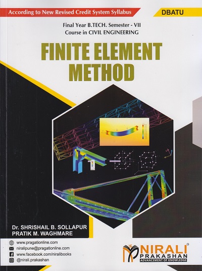 FINITE ELEMENT METHOD (Final Year B. Tech Course In Civil Engineering - Semester – 7 DBATU)