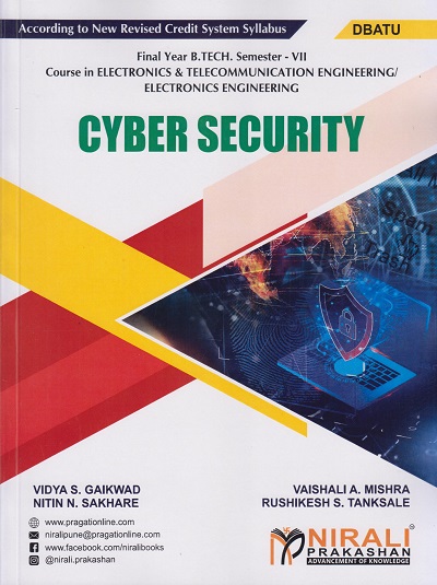 CYBER SECURITY (Final Year B. Tech Course In Electronics And Telecommunication Engineering / Electronics Engineering - Semester – 7 DBATU)