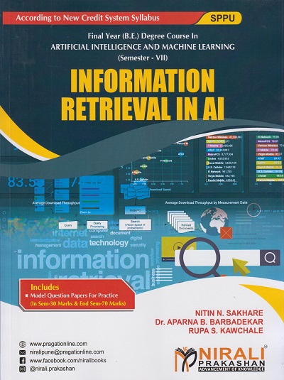 INFORMATION RETRIEVAL IN AI (Final Year (B.E.) Degree Course In Artificial Intelligence And Machine Learning - Semester – 7 SPPU)