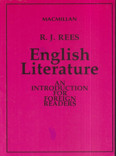 ENGLISH LITERATURE (An Introduction For Foreign Readers) | R.J. REES | Macmillan
