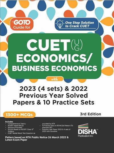 GOTO GUIDE for CUET (UG) ECONOMICS/ BUSINESS ECONOMICS 2023 | Disha Publication